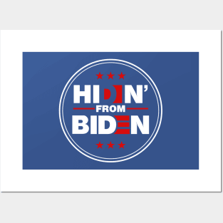 Hidin From Biden logo on blue Posters and Art